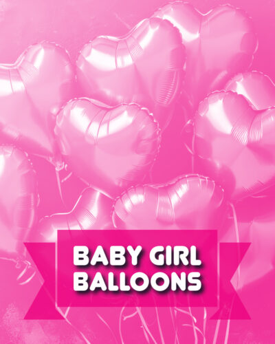 New Baby Girl Balloons: Celebrate the birth of a beautiful baby girl with our charming, helium-filled Mylar balloons. A delightful way to shower the new parents with love and joy.